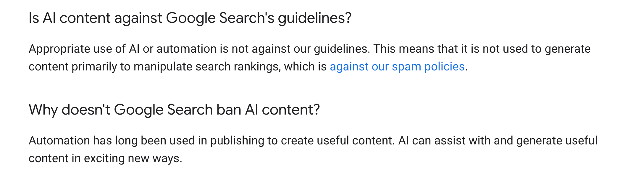 Source: https://developers.google.com/search/blog/2023/02/google-search-and-ai-content#faq